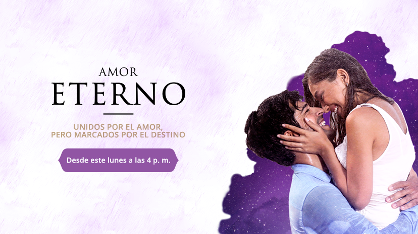 "Amor Eterno" estrena este lunes en Perú por Latina.