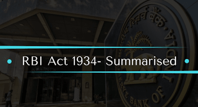 RBI Act 1934- Summarised