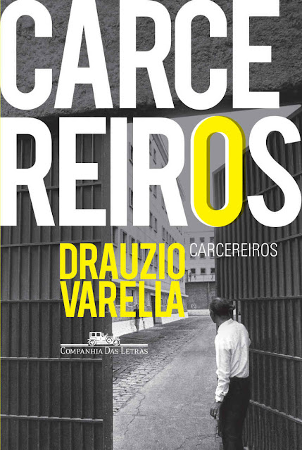 Carcereiros Drauzio Varella