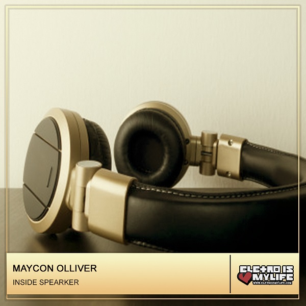Maycon Olliver - Inside Spearker (Original Mix)