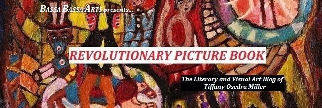 Revolutionary Picture Book - paintings, drawings and prose by Tiffany Osedra Miller