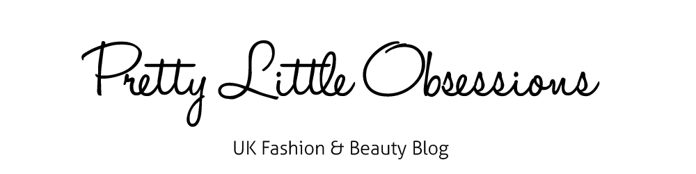 Pretty Little Obsessions | UK Beauty Blog