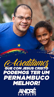 Candidato Evangélico em Pernambuco Deputado Federal André Carvalho