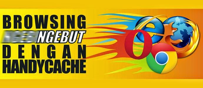 Browsing ngebut dengan HandyCache RC3.1.0.0.510