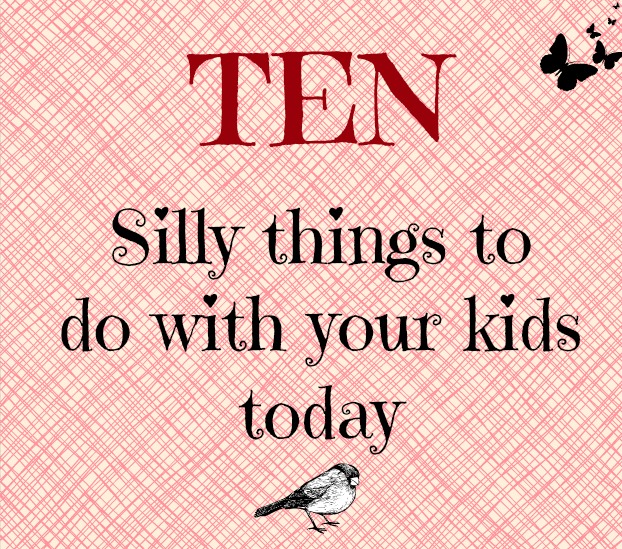 ten fun things to do with kids to have a great day