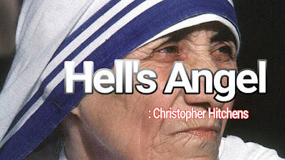 Mother Teresa; An Hell's Angel