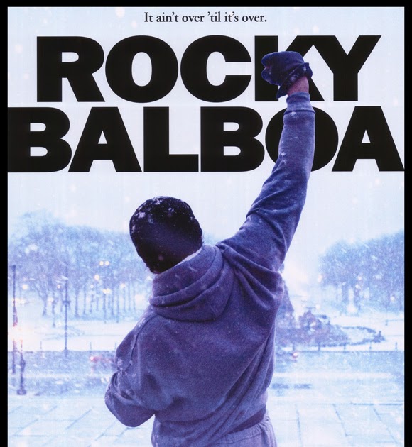Screen Insight: Rocky Balboa (Sylvester Stallone, 2006)