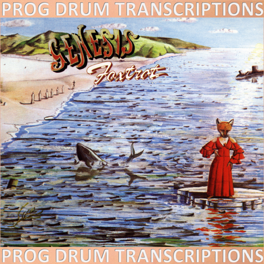Prog Drums Transcriptions [PDT Store] Genesis Foxtrot Album Drum