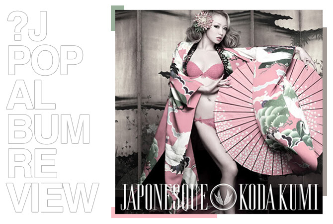Album review: Kumi Koda - Japonesque | Random J Pop Album review: Kumi Koda - Japonesque | Random J Pop