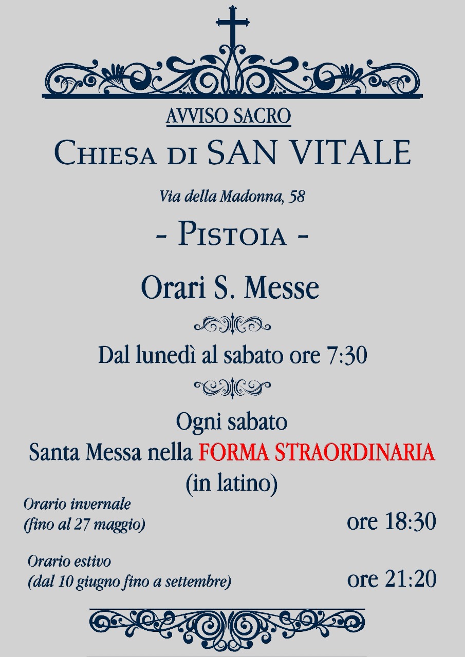 ASSOCIAZIONE MADONNA DELL’UMILTÀ ORARIO ESTIVO MESSE NELLA CHIESA DI SAN VITALE A PISTOIA ASSOCIAZIONE MADONNA DELL’UMILTÀ ORARIO ESTIVO MESSE NELLA CHIESA DI SAN VITALE A PISTOIA
