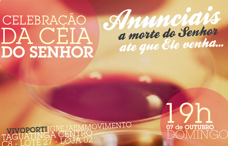 Blog :: Igreja em Movimento: Domingo /// Celebração da Ceia do Senhor
