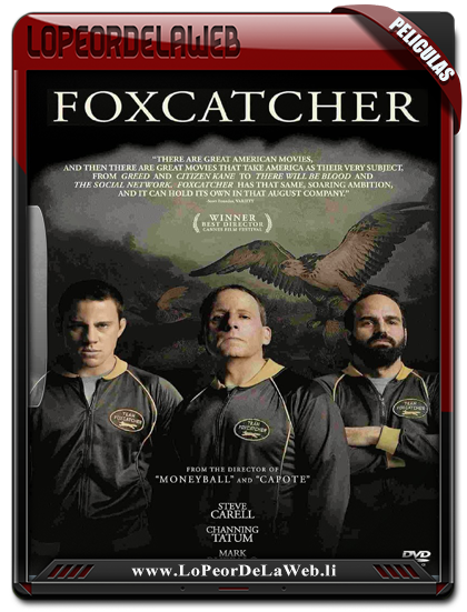 Foxcatcher (2014) BRrip 720p Latino-Ingles