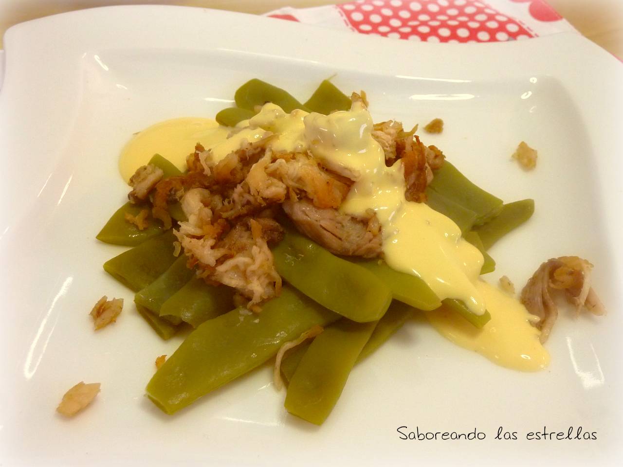 Judías verdes con pollo y salsa Holandesa Saboreando las estrellas