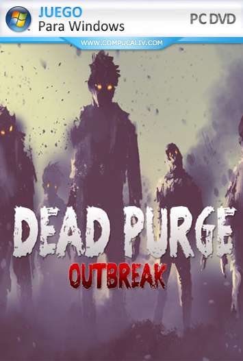 Dead Purge: Outbreak PC Full