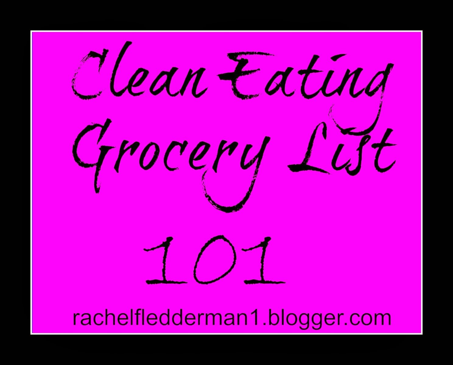 Clean Eating Meets Country Girl Clean Eating Grocery List clean-eating-meets-country-girl-clean-eating-grocery-list