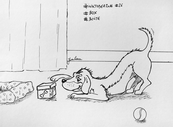Inktober 2016 - Jour 26 - Boîte (Box) - quand un petit chien curieux joue avec sa boîte à nonos