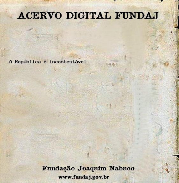 A República é incontestável - Joaquim Nabuco