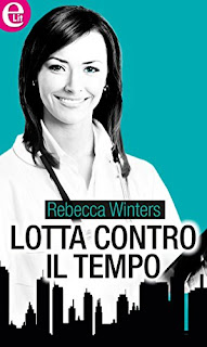 Lotta Contro Il Tempo Di Rebecca Winters PDF Lotta Contro Il Tempo Di Rebecca Winters PDF