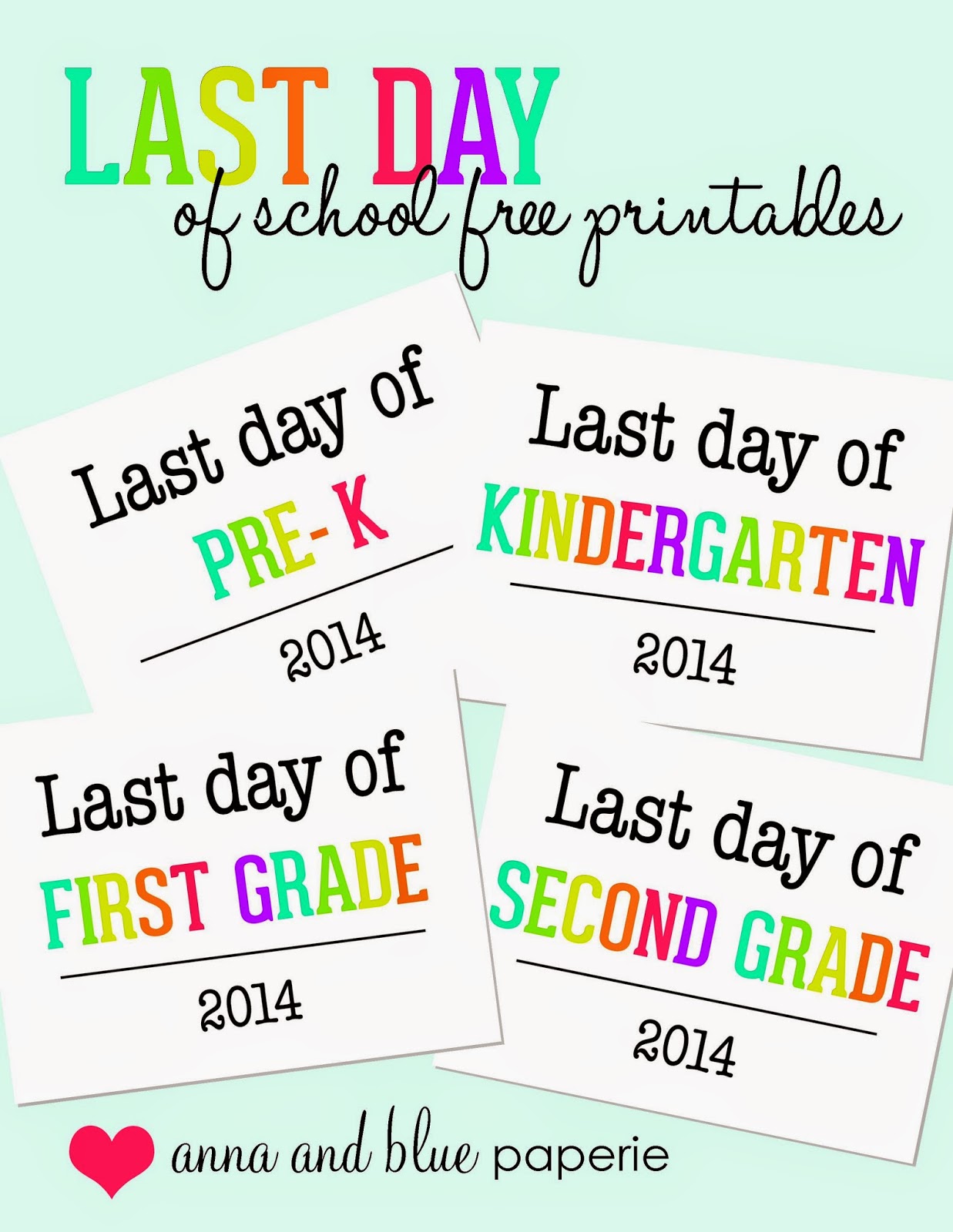 anna-and-blue-paperie-last-day-of-school-photo-op-free-printables