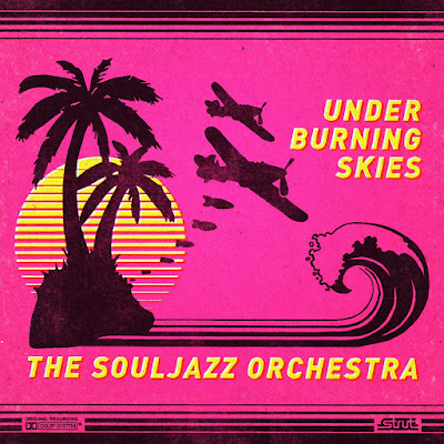 The-Souljazz-Orchestra The Souljazz Orchestra – Under Burning Skies