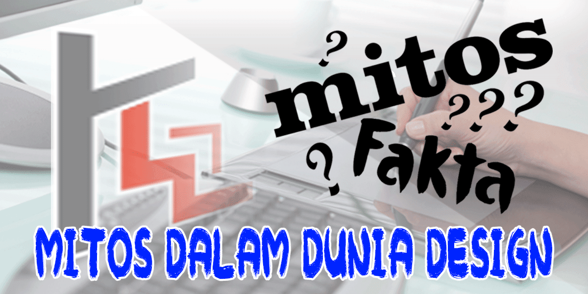 Mitos Dalam Dunia Design