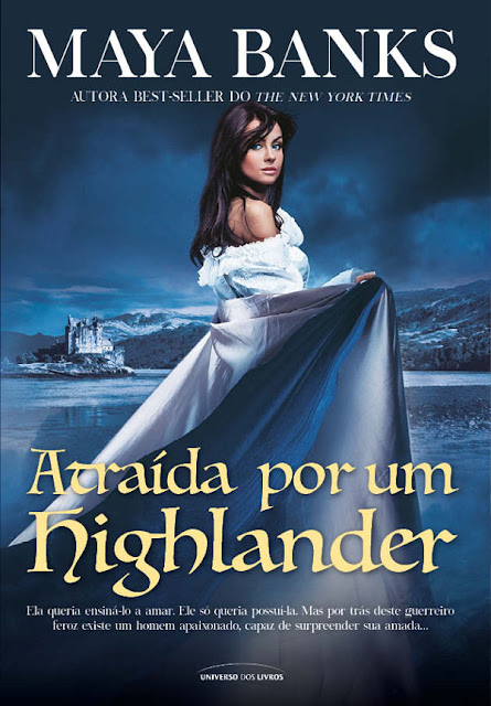 AtraÃda por um Highlander Maya Banks