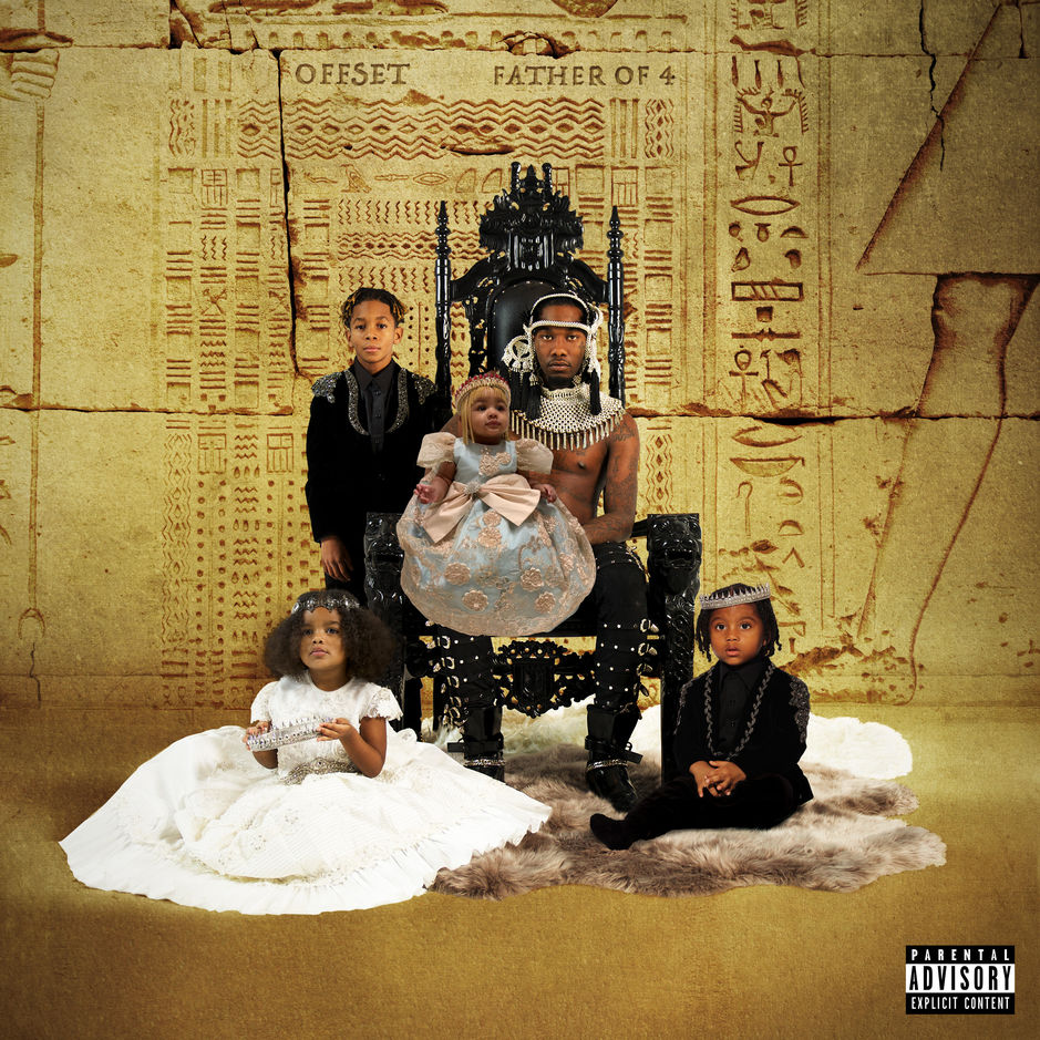 offset father of 4 best songs offset father of 4 best songs