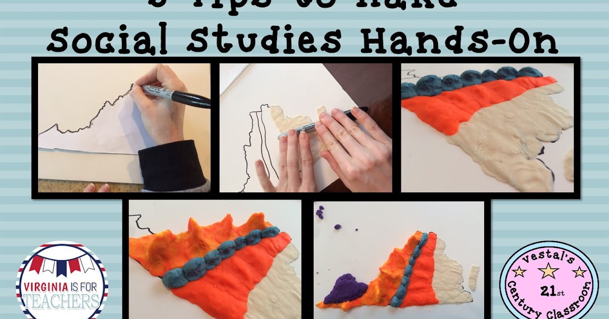 3 Tips to Make Social Studies HandsOn Virginia is for Teachers