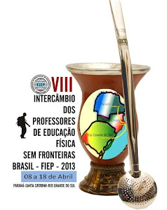 ‎8º INTERCÂMBIO DOS PROFESSORES DE EDUCAÇÃO FÍSICA SEM FRONTEIRAS - FIEP BRASIL 2013.