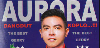 Kumpulan Album OM Aurora Best Gerry Mahesa Terbaru