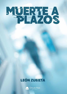 Recomendación del mes: Muerte a plazos - León Zubieta