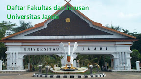 Daftar Fakultas dan Jurusan UNJA Universitas Jambi Lengkap Terbaru