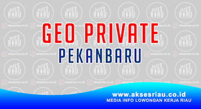 Geo Private Pekanbaru