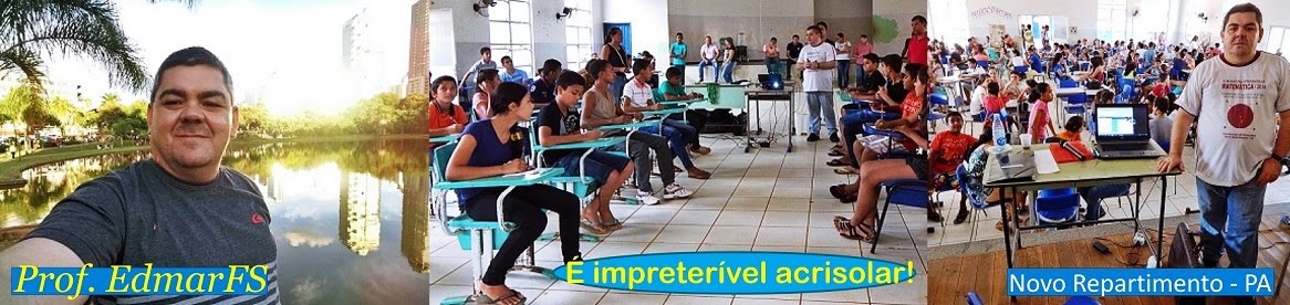 Prof. Edmar FS | Novo Repartimento - PA