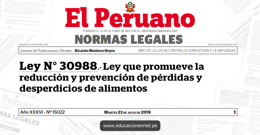 Ley N° 30988 - Ley que promueve la reducción y prevención de pérdidas y desperdicios de alimentos Ley N° 30988 - Ley que promueve la reducción y prevención de pérdidas y desperdicios de alimentos