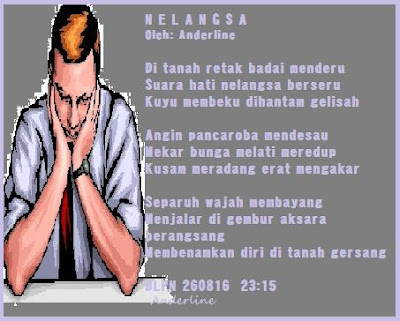 puisi Singsingkan amarahmu damaikan hatimu nelangsa. puisi Singsingkan amarahmu damaikan hatimu nelangsa.