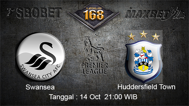 PREDIKSIBOLA - PREDIKSI TARUHAN BOLA Swansea vs Huddersfield Town 14 OCTOBER 2017 (EPL)