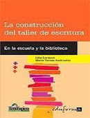 La construcción del taller de escritura en la escuela