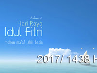 Ucapan Lebaran Idul Fitri Tahun 2017/ 1438 H (Lengkap)