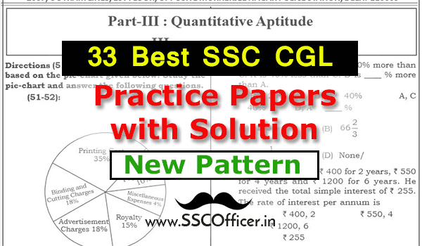 33 Best SSC CGL Practice Papers with Solution, SSC CGL Mock Test Papers, SSC CGL Sample Papers - [New Pattern PDF]- SSC Officer