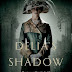 Guest Blog by Jaime Lee Moyer, author of Delia's Shadow - The Importance of Heroic Heroines - August 14, 2013