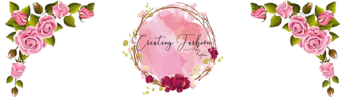 Creating Fashion Rosa Blog