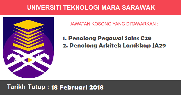 Jawatan Kosong di Universiti Teknologi MARA (UiTM) Sarawak Jawatan Kosong di Universiti Teknologi MARA (UiTM) Sarawak
