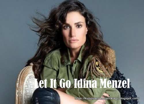 Let It Go Idina Menzel