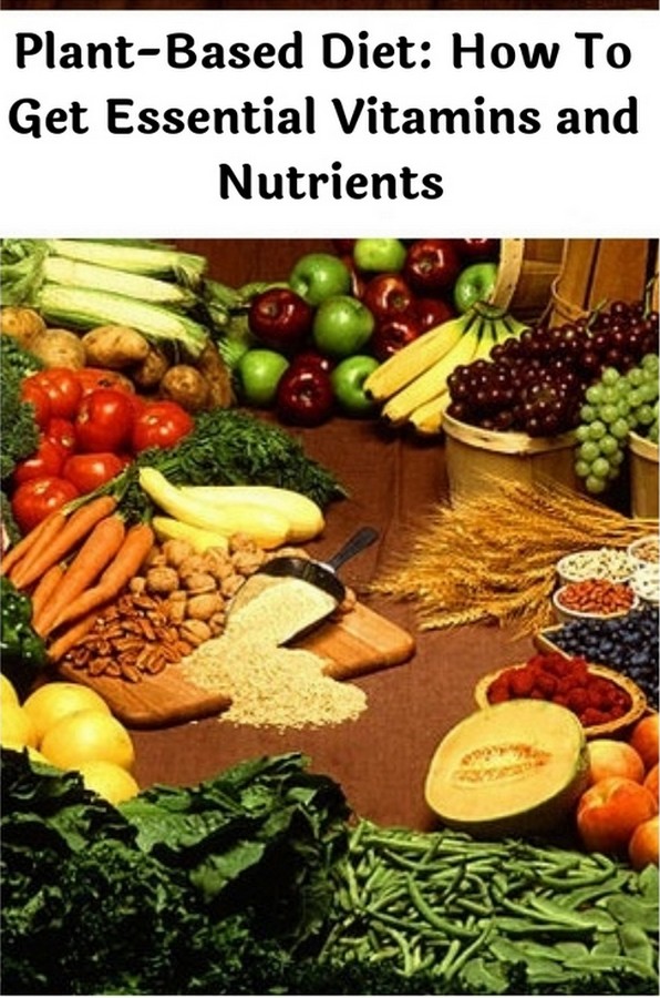 How To Get Healthy Vitamins on a PlantBased Diet