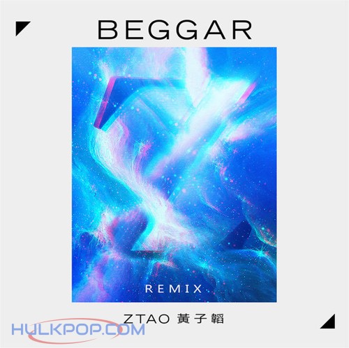 Z.Tao – Beggar (Daryl K Remix) – Single