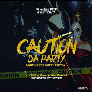 Caution Party 3 Abuja