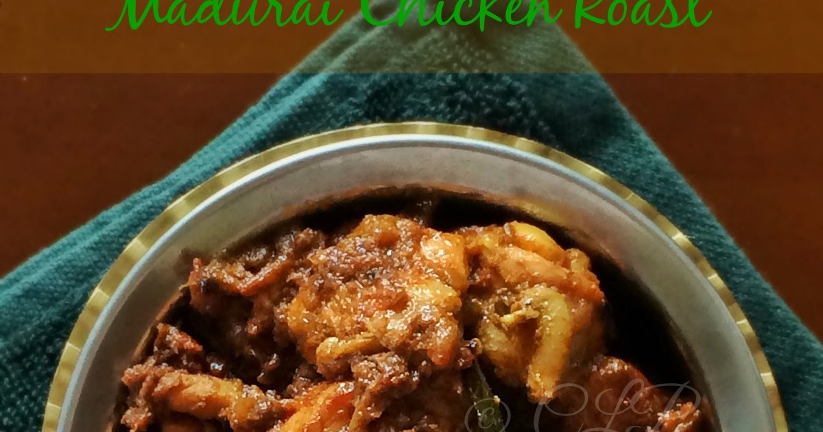 Cook like Priya: Madurai Chicken Roast | Chicken Thokku Fry
