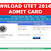  Download UTET Admit card 2017 