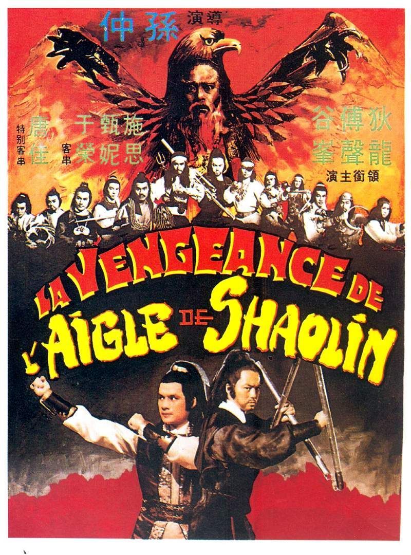 La Vengeance De L Aigle De Shaolin Streaming Vf